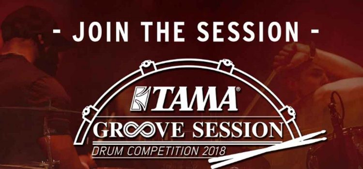 TAMA GROOVE SESSION 2018