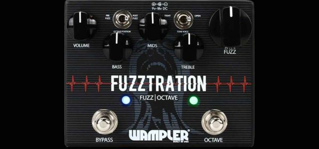 Wampler Fuzztration Fuzz and Octave Pedal: Goes Where No Fuzz Has Gone Before