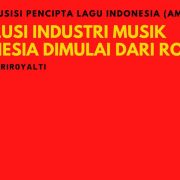 Revolusi Industri Musik Indonesia Dimulai dari Royalti