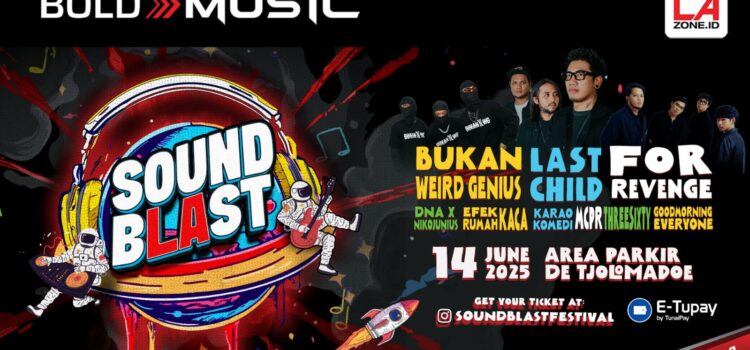 SOUNDBLAST 2025 DI KOTA SOLO HADIRKAN 9 MUSISI DARI THREESIXTY HINGGA FOR REVENGE