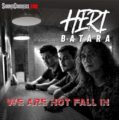 Heri Batara ex Frontman Group Band “Edane” Turun Gunung Luncurkan Single “We Are Not Fall In”
